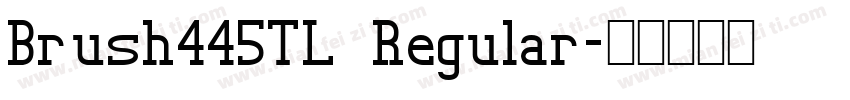 Brush445TL Regular字体转换